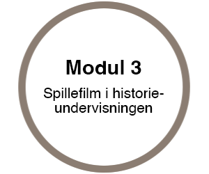 Link til modul 3 til kurset "Historie i spillefilm – for lærere"