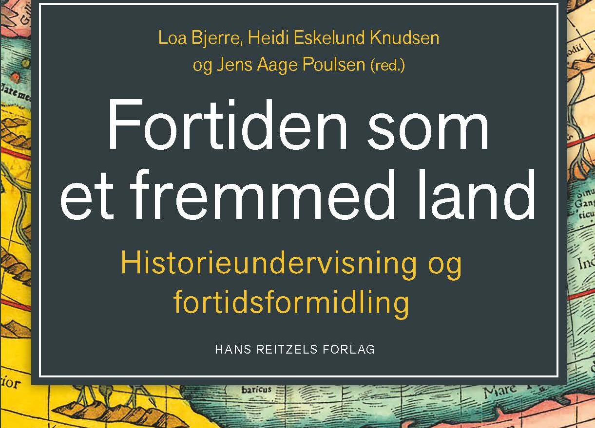 Fortiden som et fremmed Land