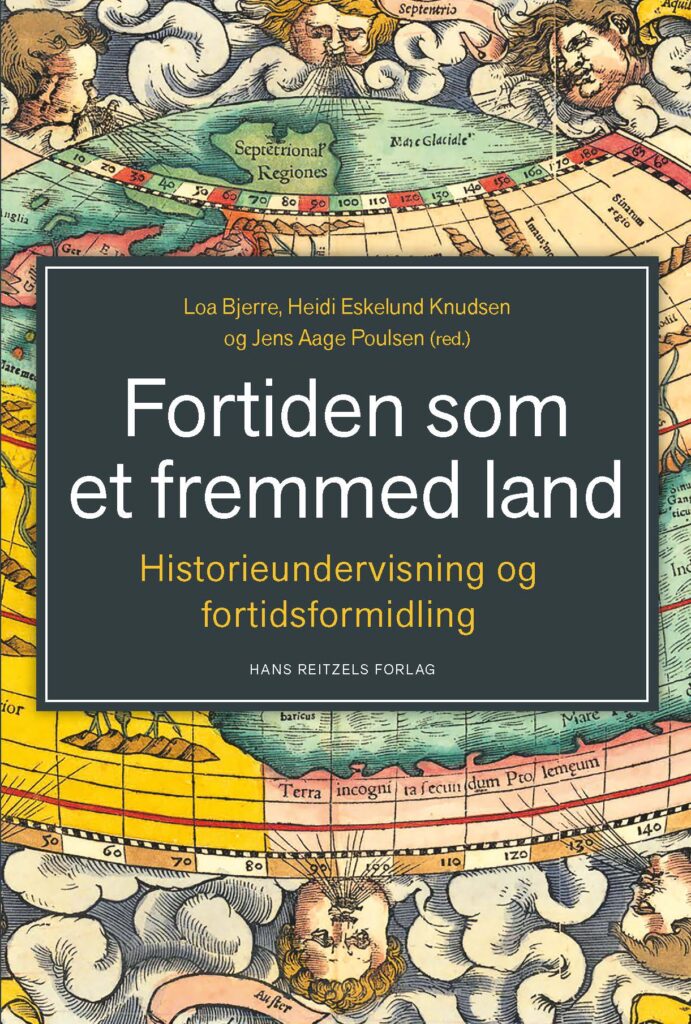 Fortiden som et fremmed Land